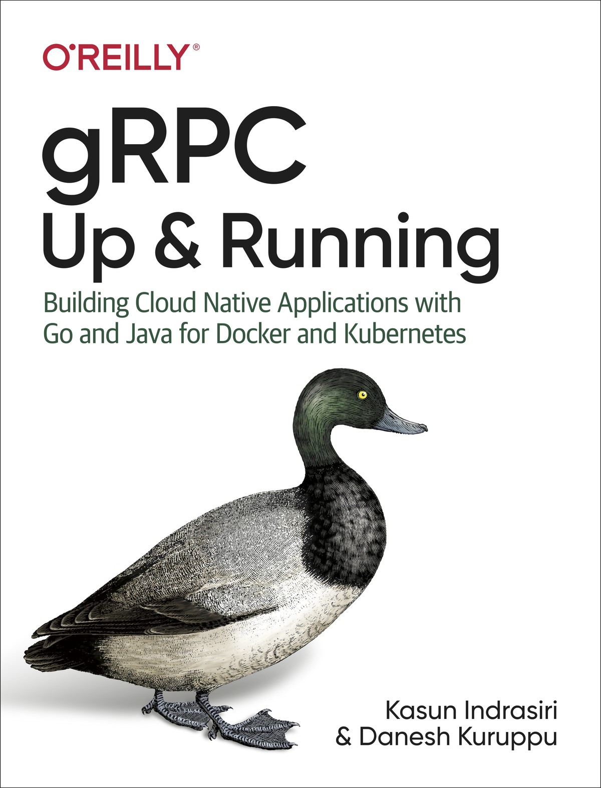 Grpc: Up and Running: Building Cloud Native Applications With Go and Java for Docker and Kubernetes