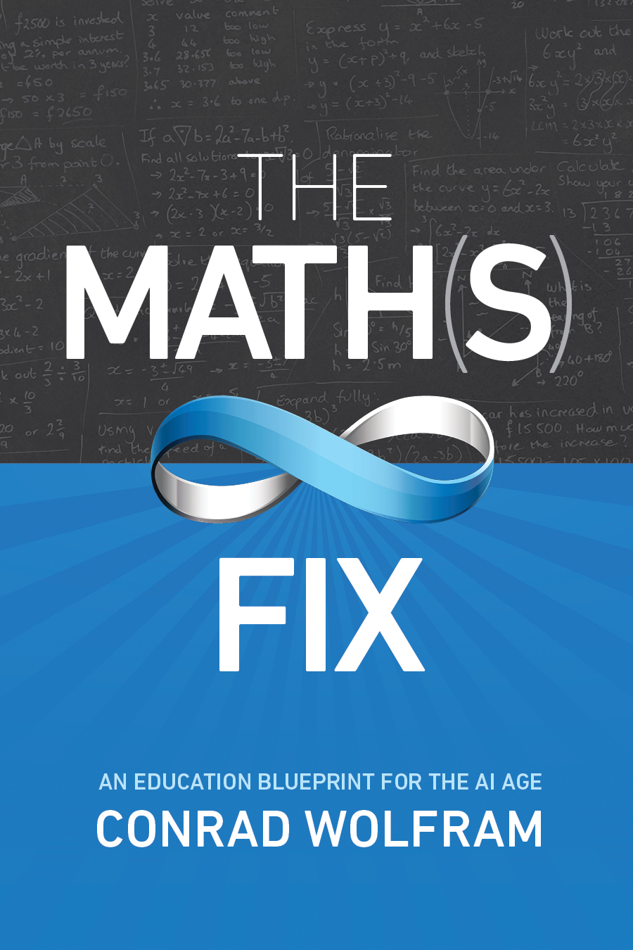 The Math Fix: An Education Blueprint for the AI Age