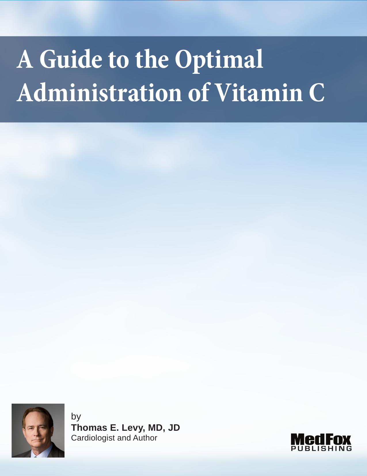 A Guide to the Optimal Administration of Vitamin C