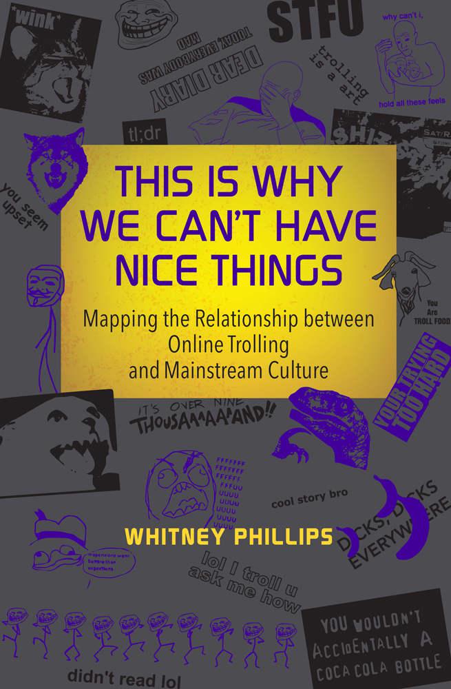 This Is Why We Can't Have Nice Things: Mapping the Relationship Between Online Trolling and Mainstream Culture