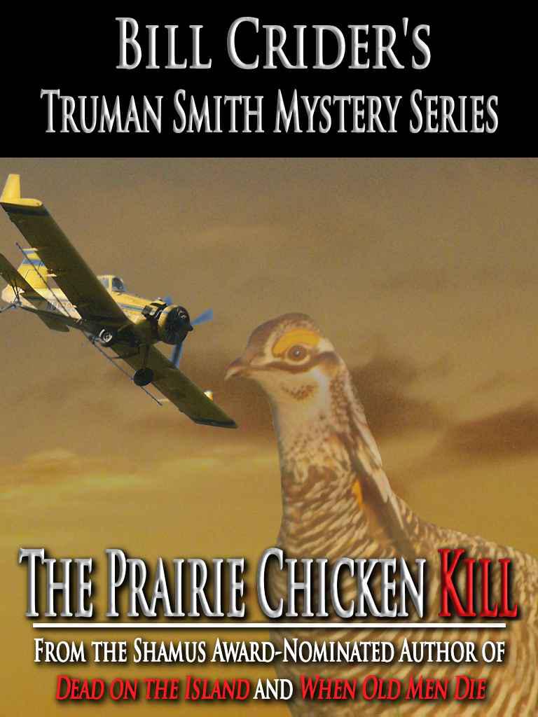 The Prairie Chicken Kill: A Truman Smith Mystery