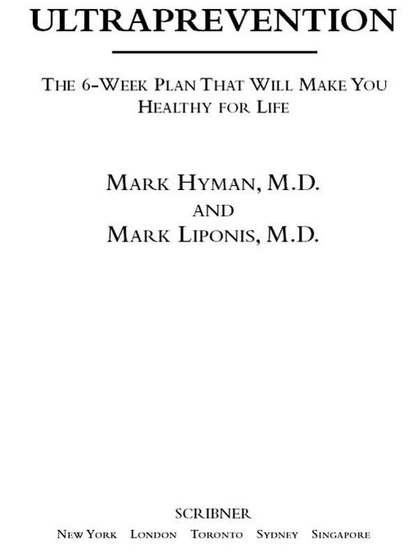 Ultraprevention: The 6-Week Plan That Will Make You Healthy for Life
