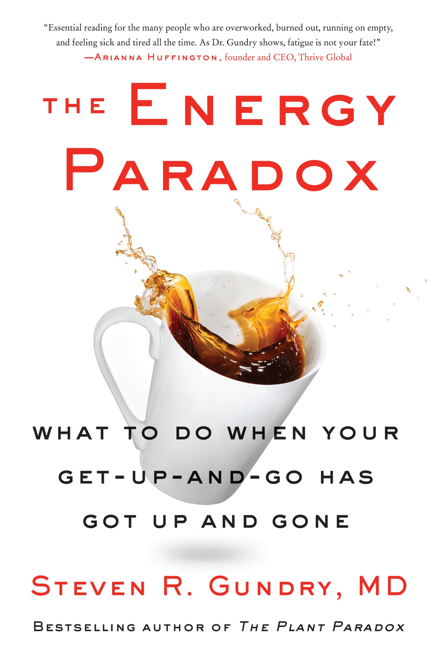 The Energy Paradox: What to Do When Your Get-Up-And-Go Has Got Up and Gone