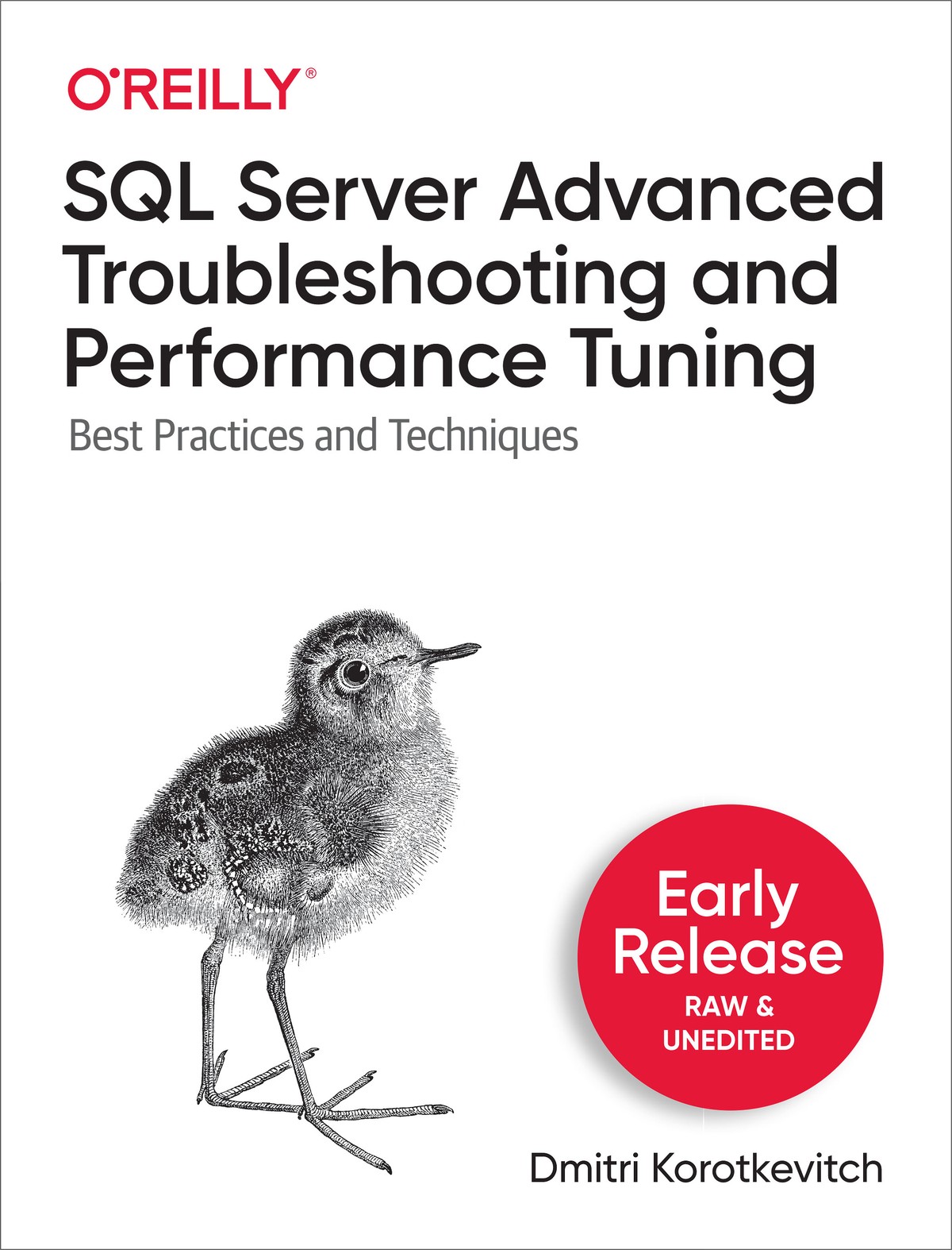 SQL Server Advanced Troubleshooting and Performance Tuning: Best Practices and Techniques