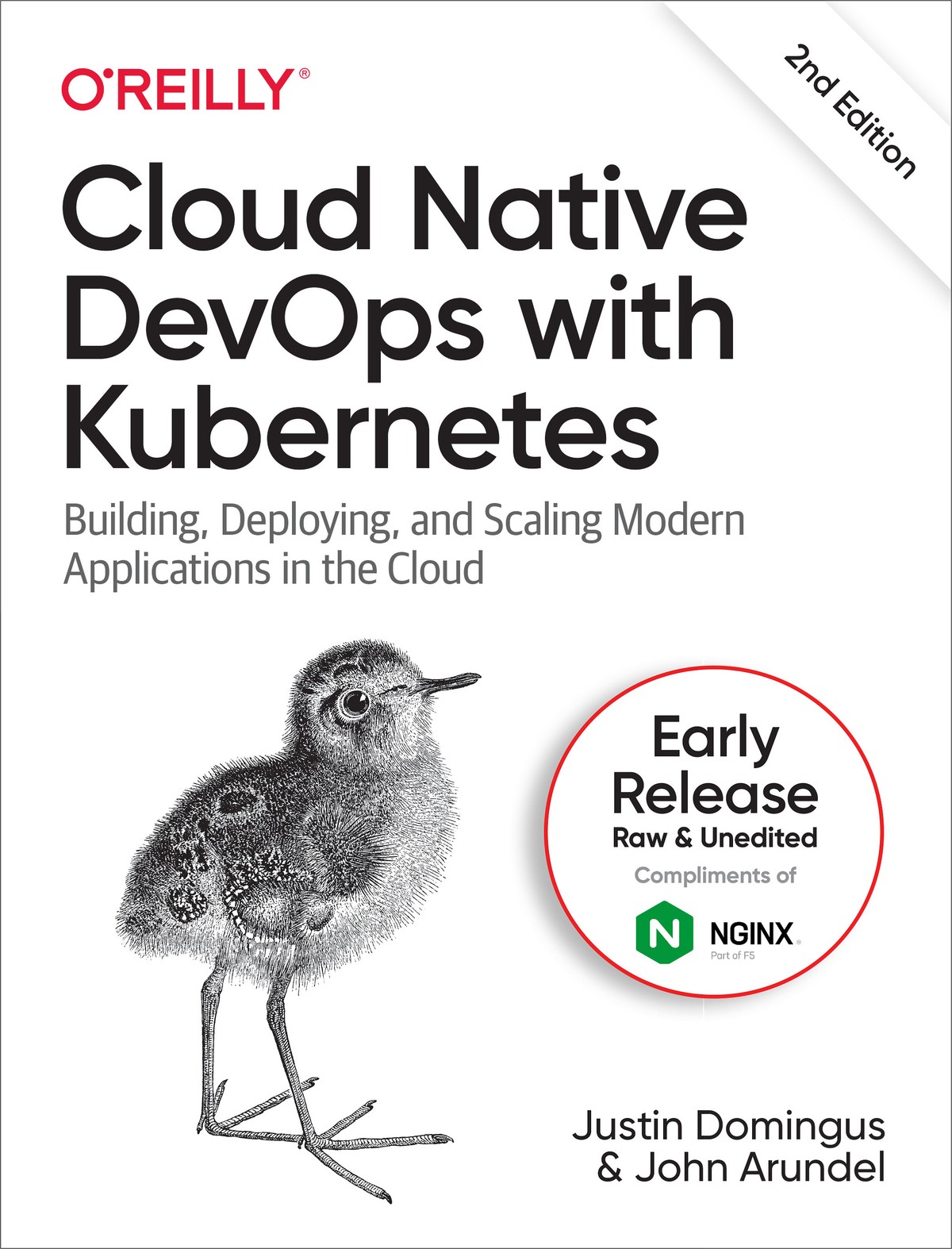 Cloud Native DevOps With Kubernetes: Building, Deploying, and Scaling Modern Applications in the Cloud, Second Edition