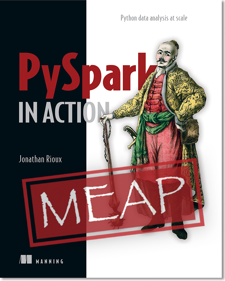 PySpark in Action: Python data analysis at scale