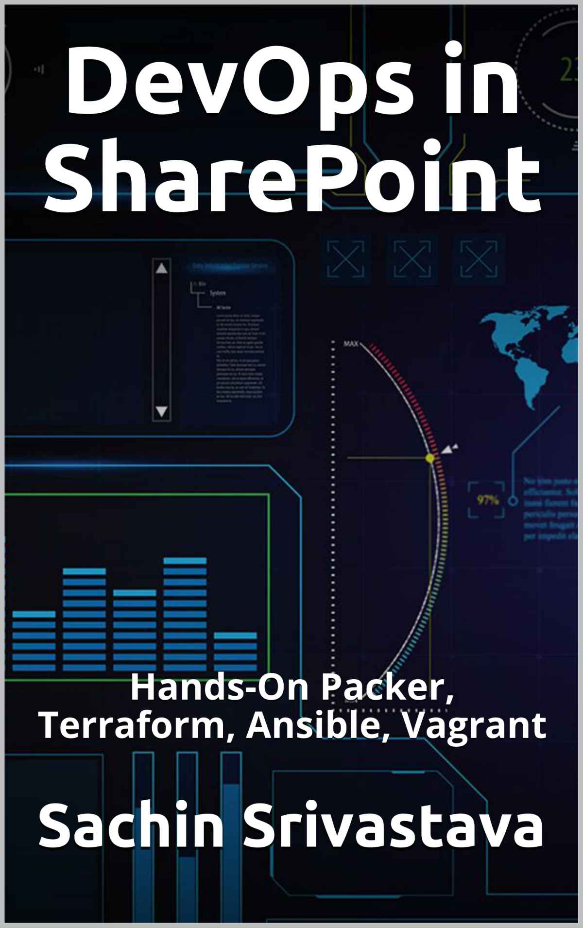 DevOps in SharePoint: Hands-On Packer, Terraform, Ansible, Vagrant