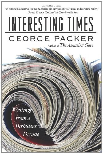 Interesting Times: Writings From a Turbulent Decade