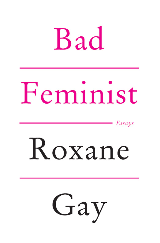 Bad Feminist: Essays