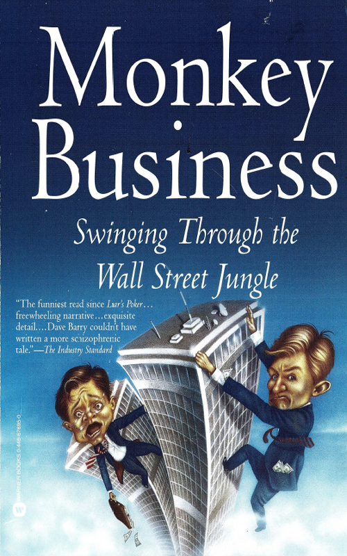 Monkey Business: Swinging Through the Wall Street Jungle