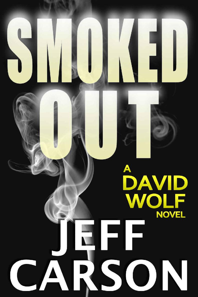 Smoked Out