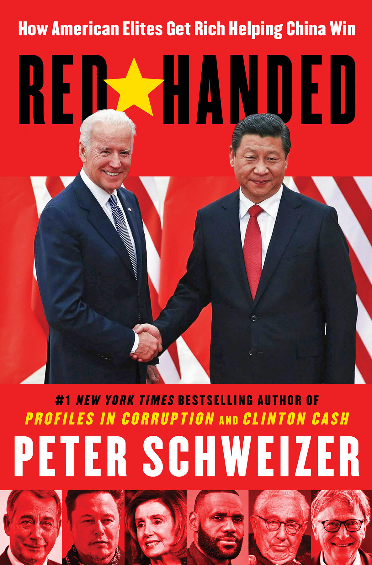 Red Handed: How American Elites Get Rich Helping China Win