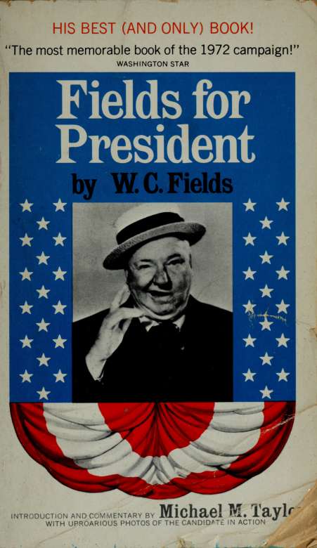 Fields for President
