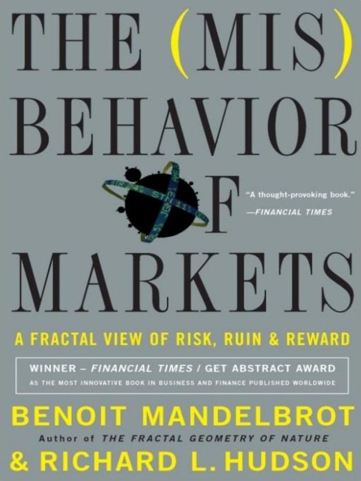 The Misbehavior of Markets: A Fractal View of Financial Turbulence
