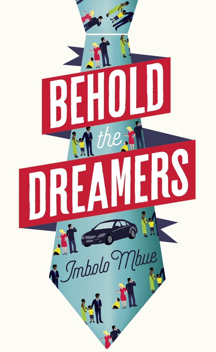 Behold the Dreamers: A Novel