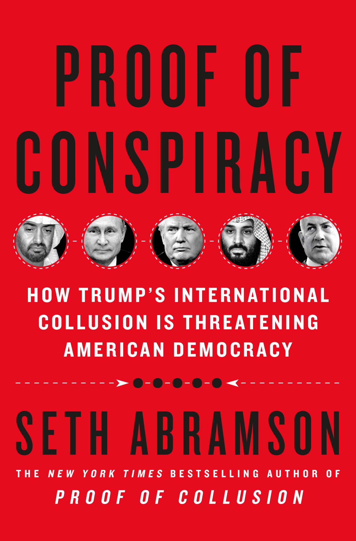 Proof of Conspiracy: How Trump's International Collusion Is Threatening American Democracy