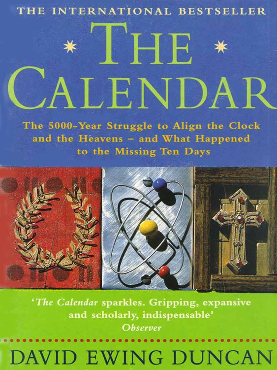 Calendar:: Humanity's Epic Struggle to Determine a True and Accurate Year