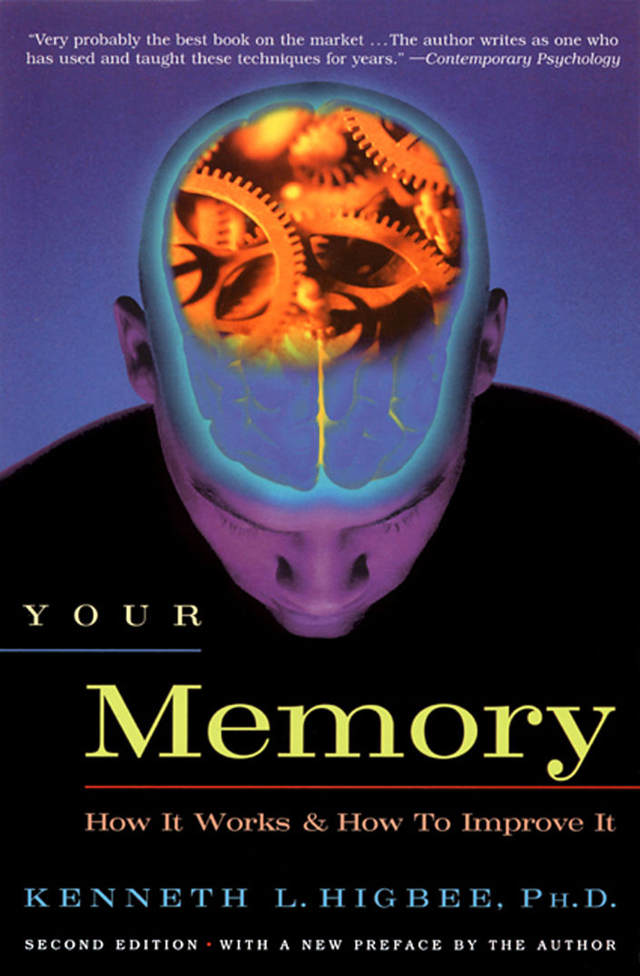 Your Memory: How It Works and How to Improve It