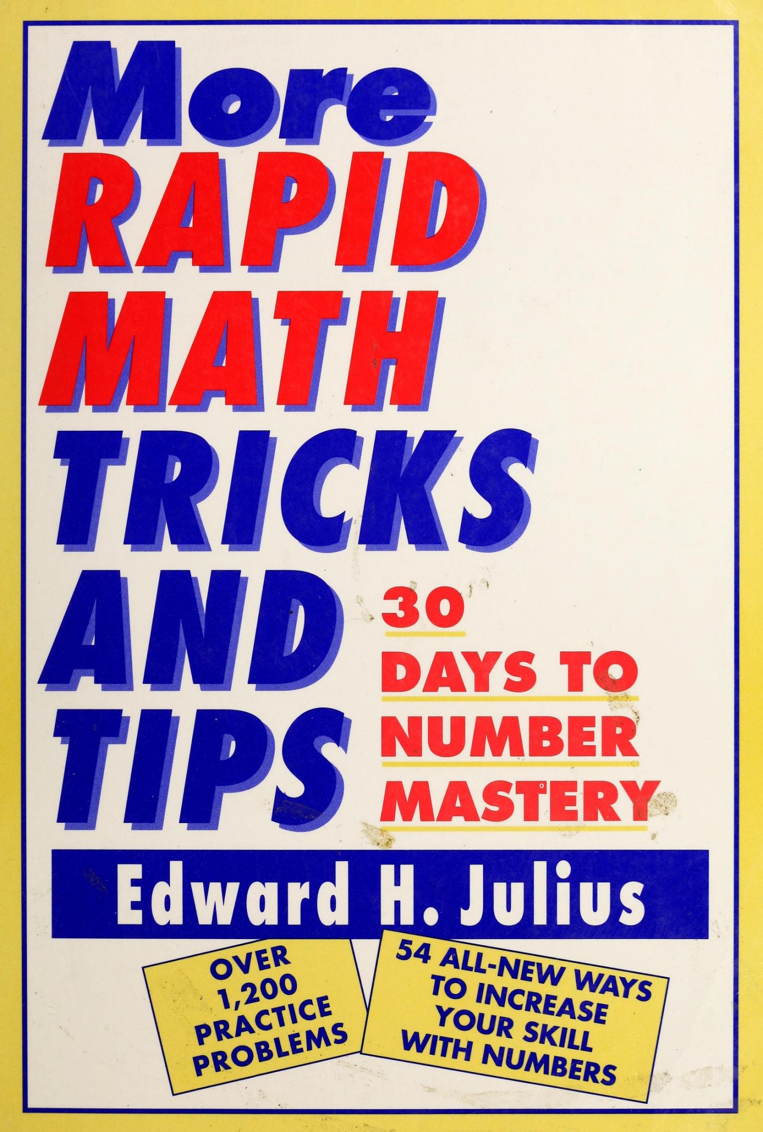 More Rapid Math: Tricks and Tips: 30 Days to Number Mastery