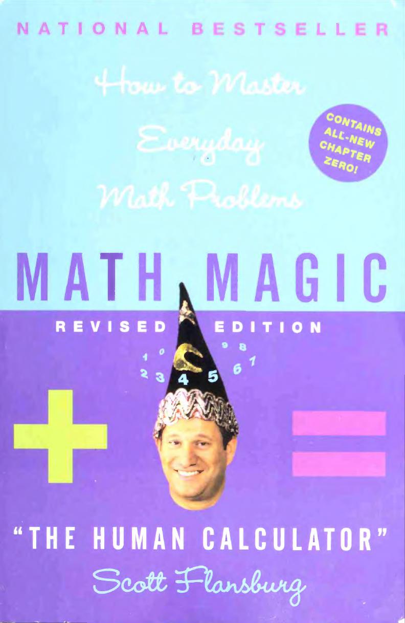Math Magic Revised Edition: How to Master Everyday Math Problems