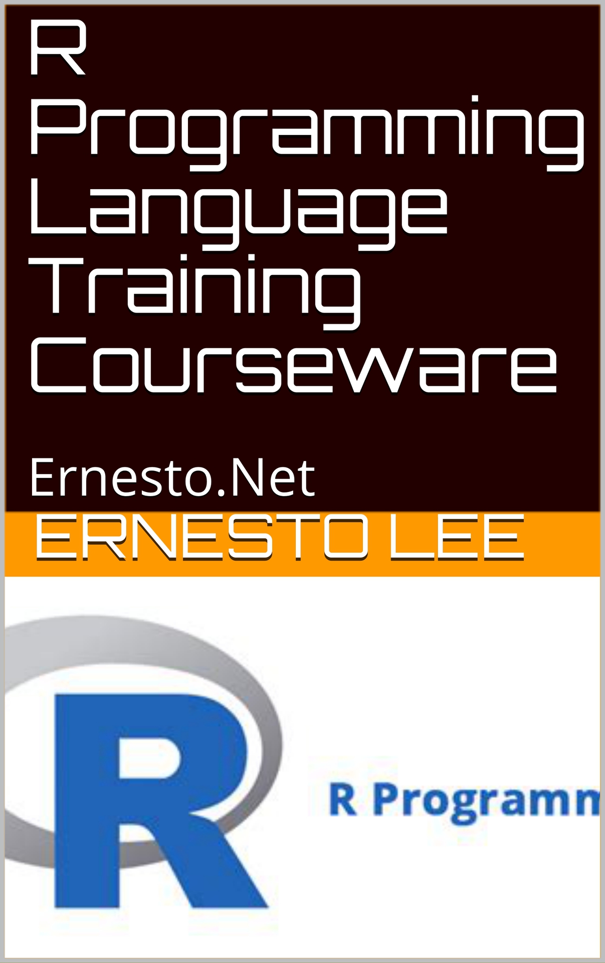 R Programming Language Training Courseware