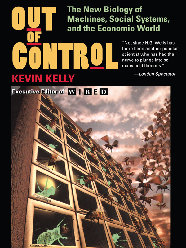 Out of Control: The New Biology of Machines, Social Systems and the Economic World