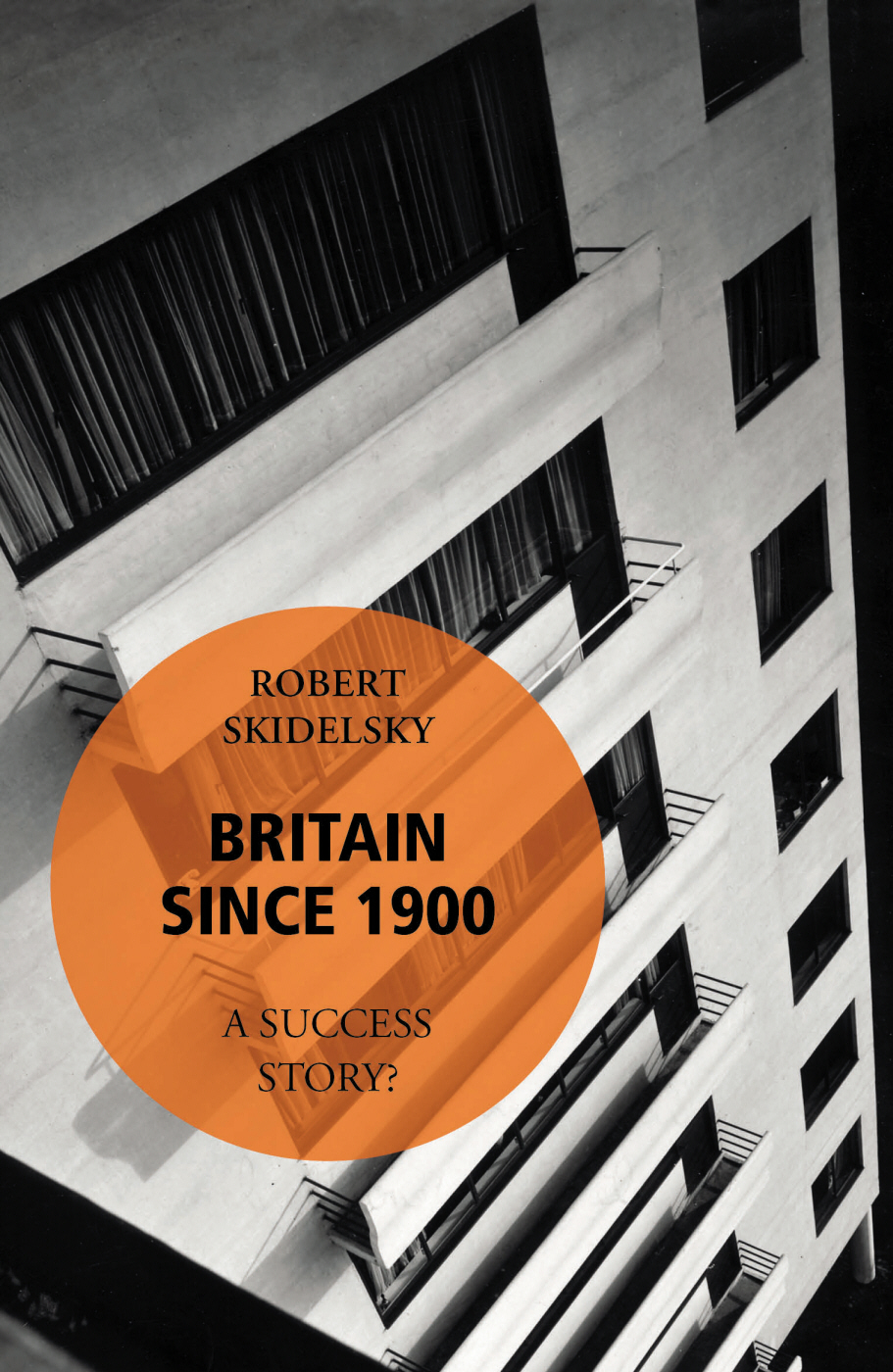 Britain Since 1900 - a Success Story?