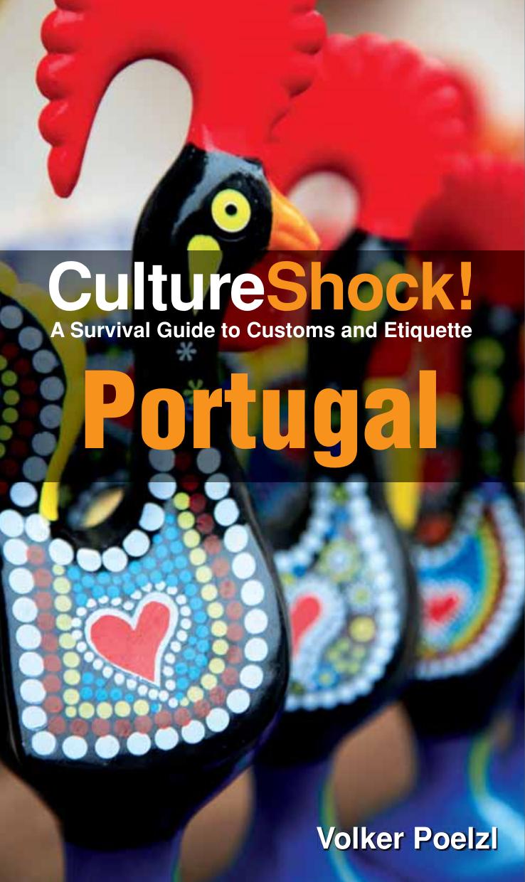 Culture Shock! Portugal: A Survival Guide to Customs and Etiquette