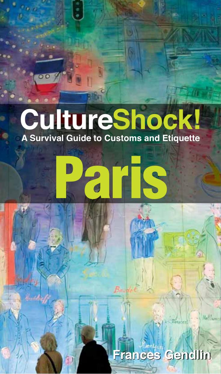 Cultureshock! Paris: A Survival Guide to Customs and Etiquette