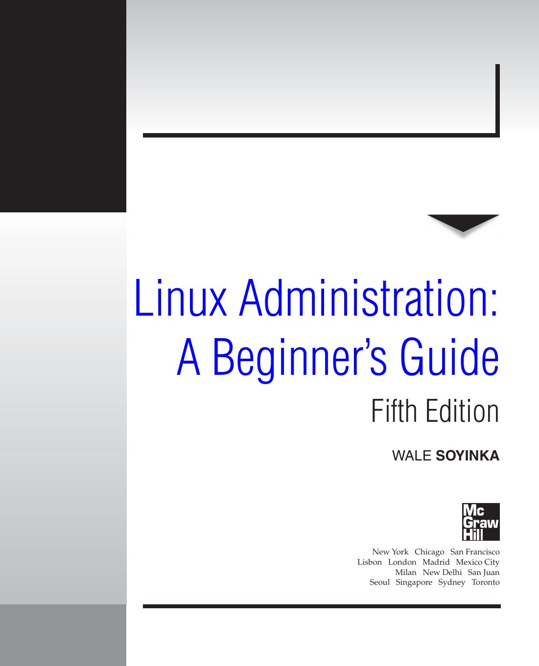 Linux Administration: A Beginner's Guide, Fifth Edition