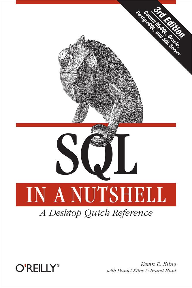SQL in a Nutshell: A Desktop Quick Reference Guide, Third Edition