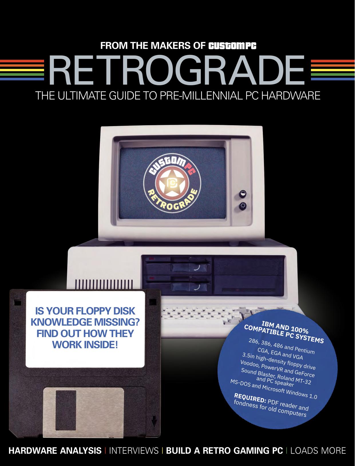 Retrograde - The Ultimate Guide to Pre-Millenial PC Hardware