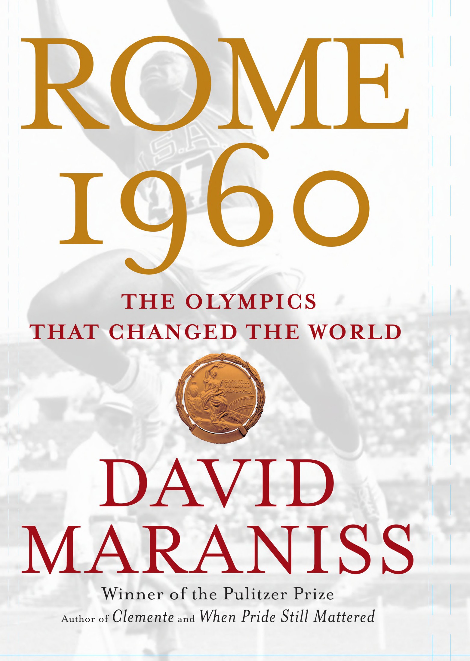 Rome 1960: The Olympics That Changed the World