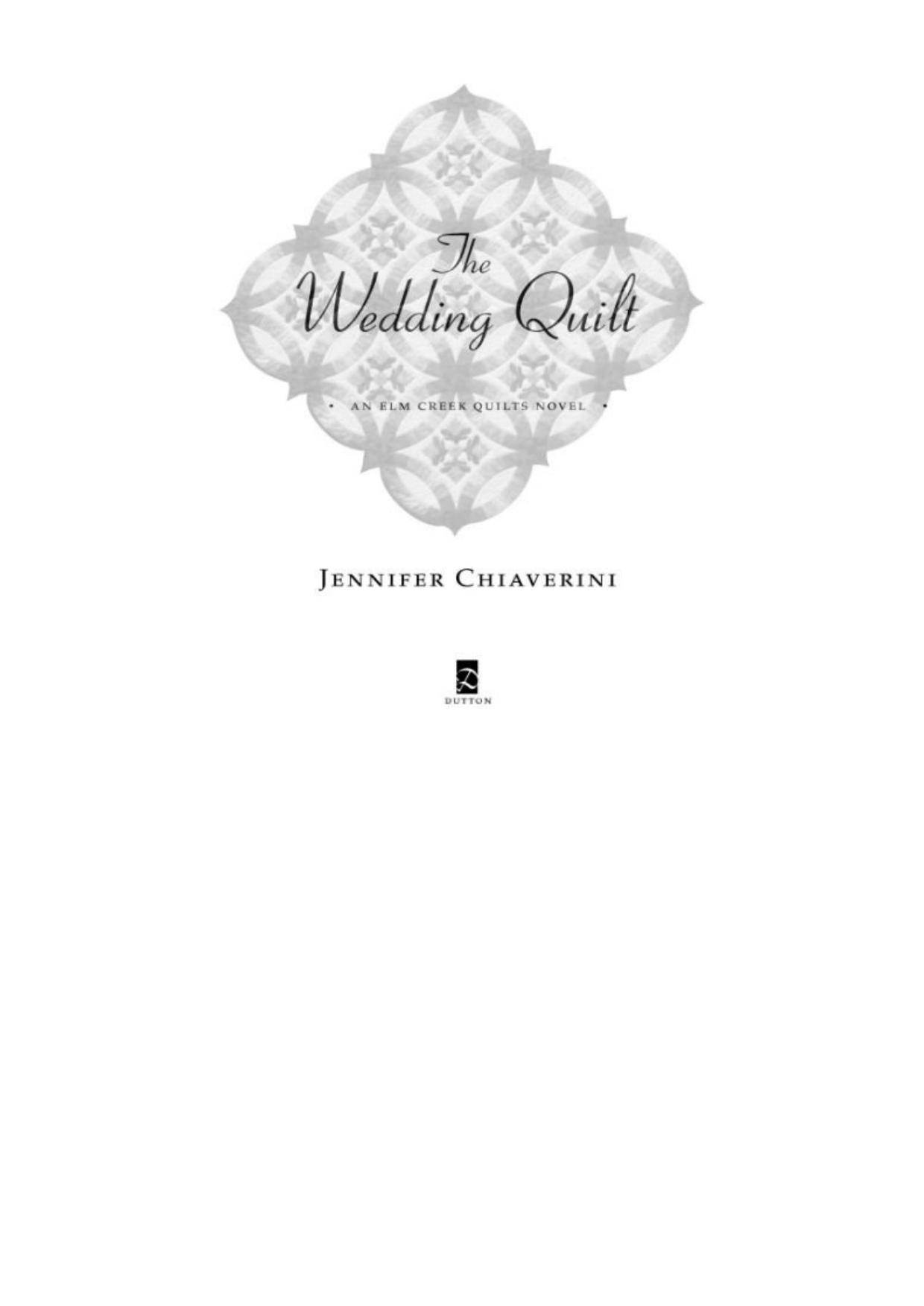 The Wedding Quilt: An Elm Creek Quilts Novel