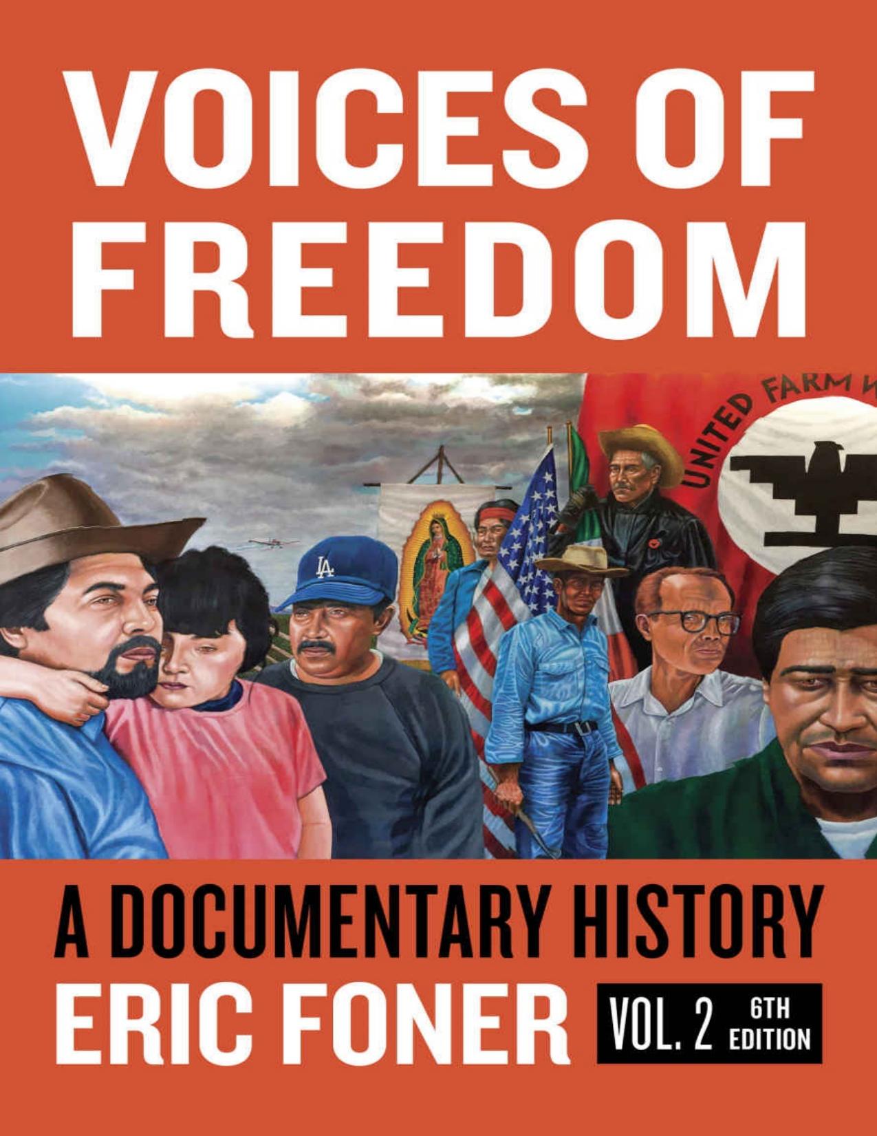 Voices of Freedom: A Documentary Reader (Sixth Edition) (Vol. Volume 2)
