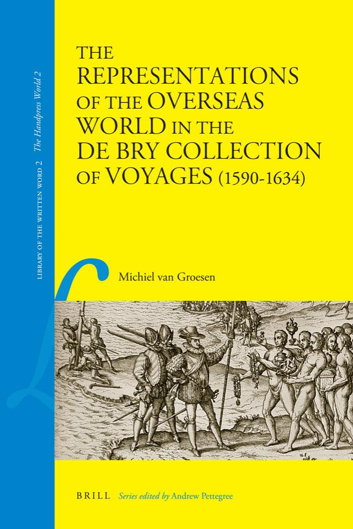 The Representations of the Overseas World in the De Bry Collection of Voyages