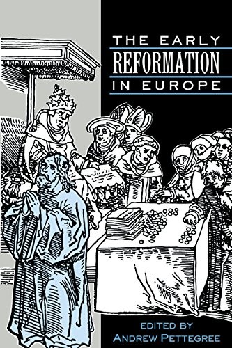 The Early Reformation in Europe