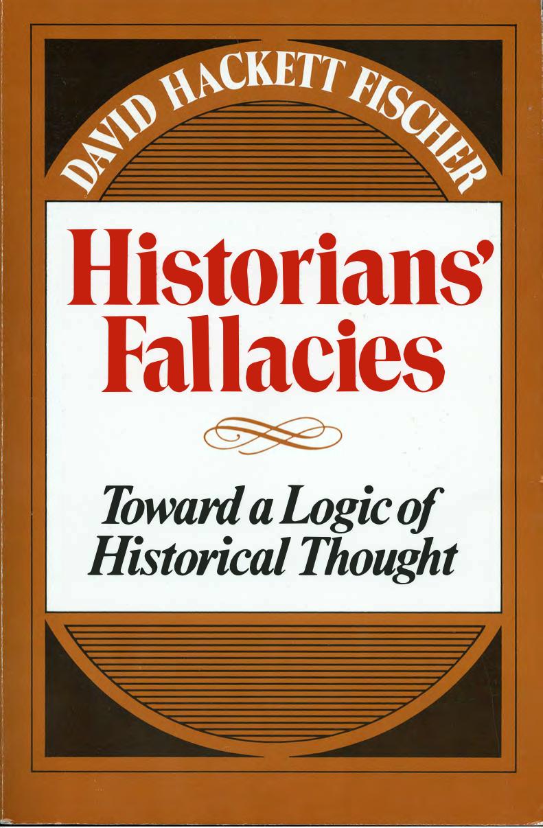 Historians' Fallacies: Toward a Logic of Historical Thought