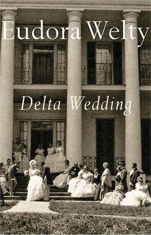 Delta Wedding: A Novel
