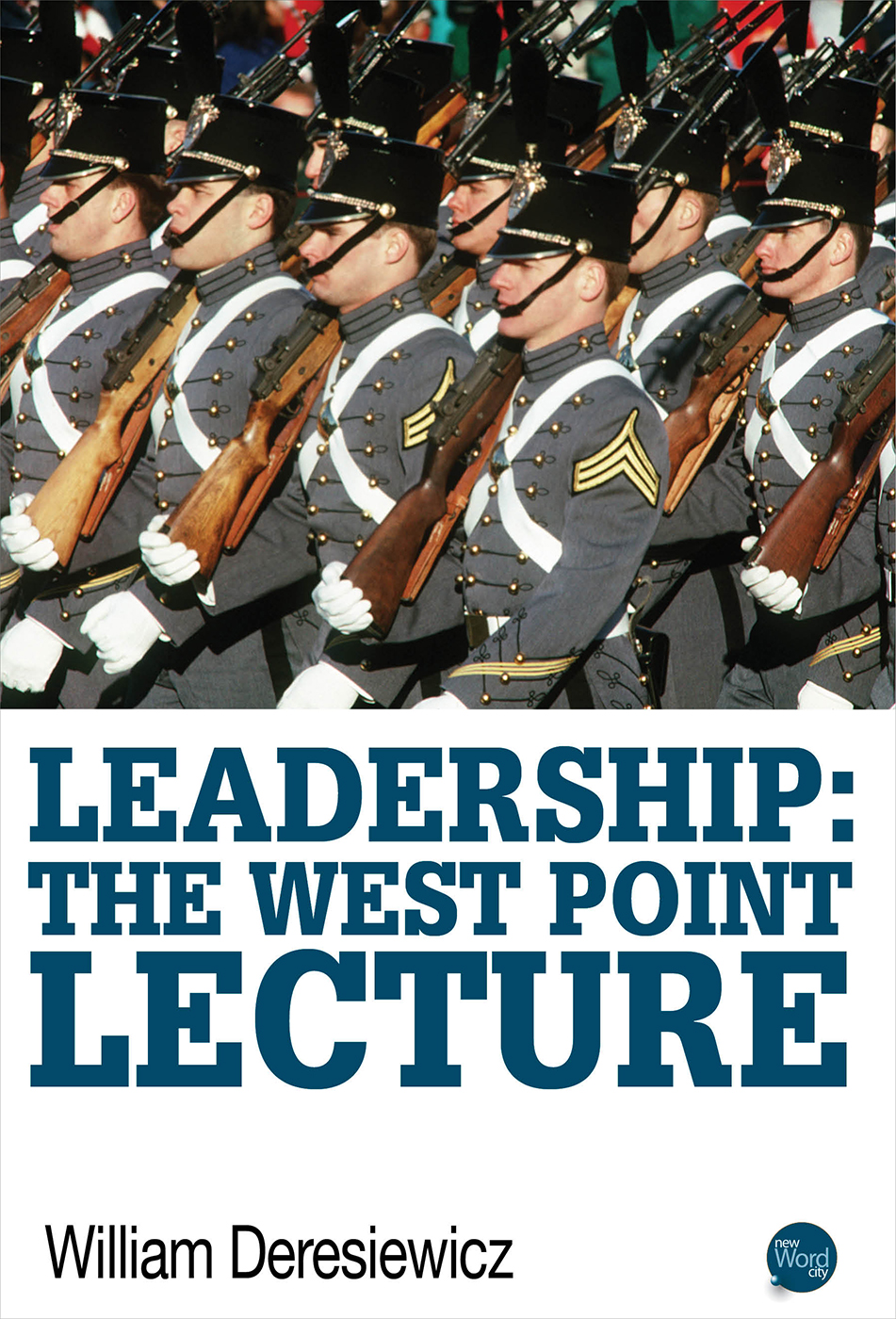 Leadership: The West Point Lecture