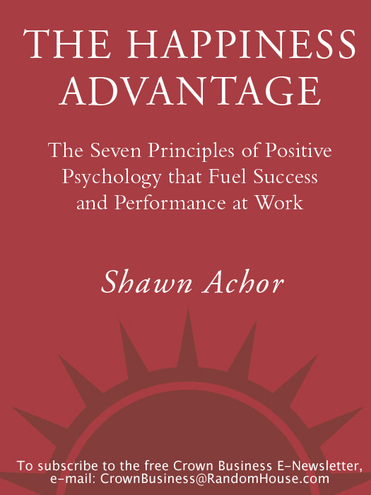The Happiness Advantage: How a Positive Brain Fuels Success in Work and Life