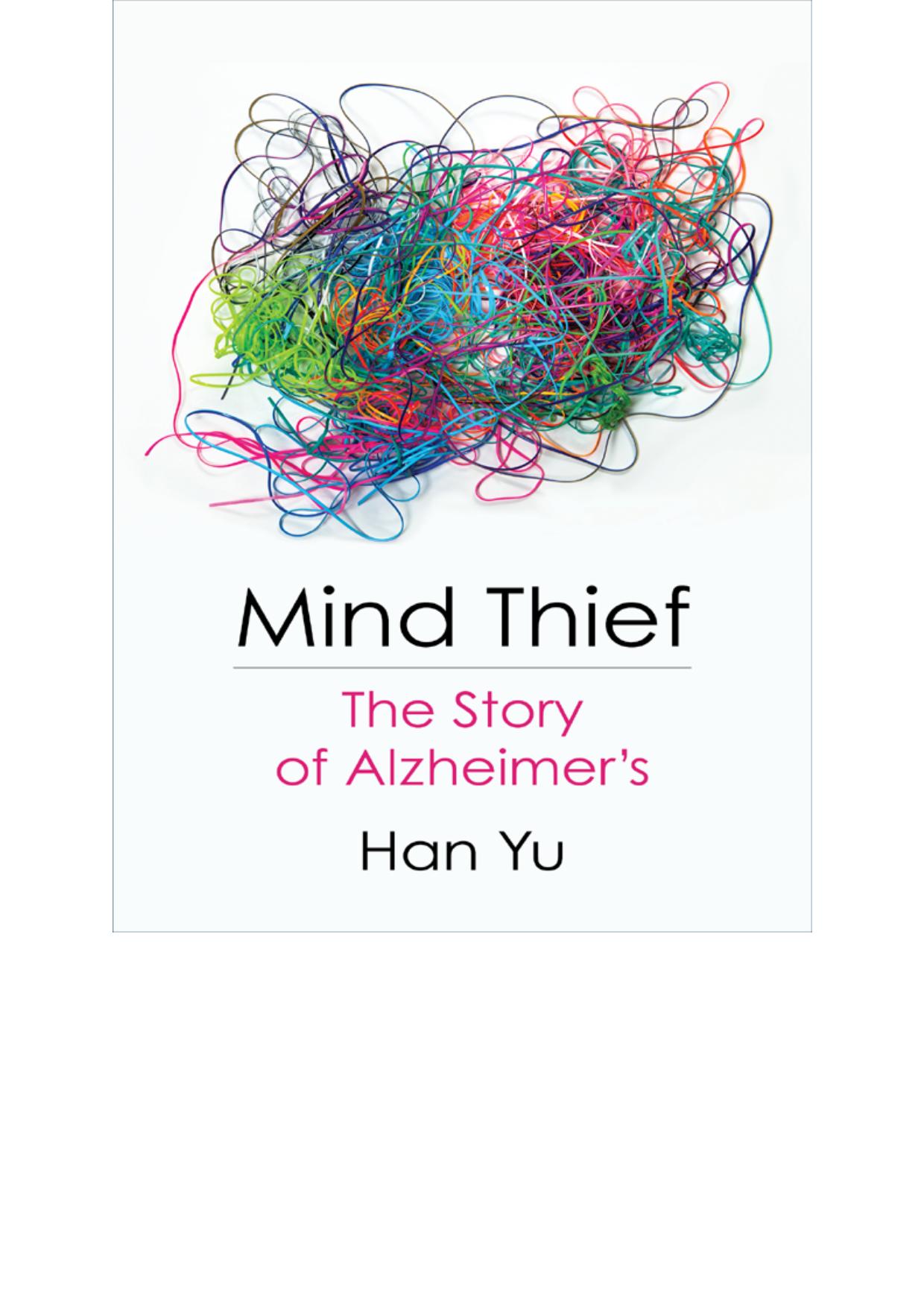 Mind Thief: The Story of Alzheimer's