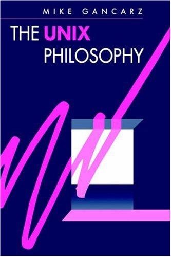 The UNIX Philosophy