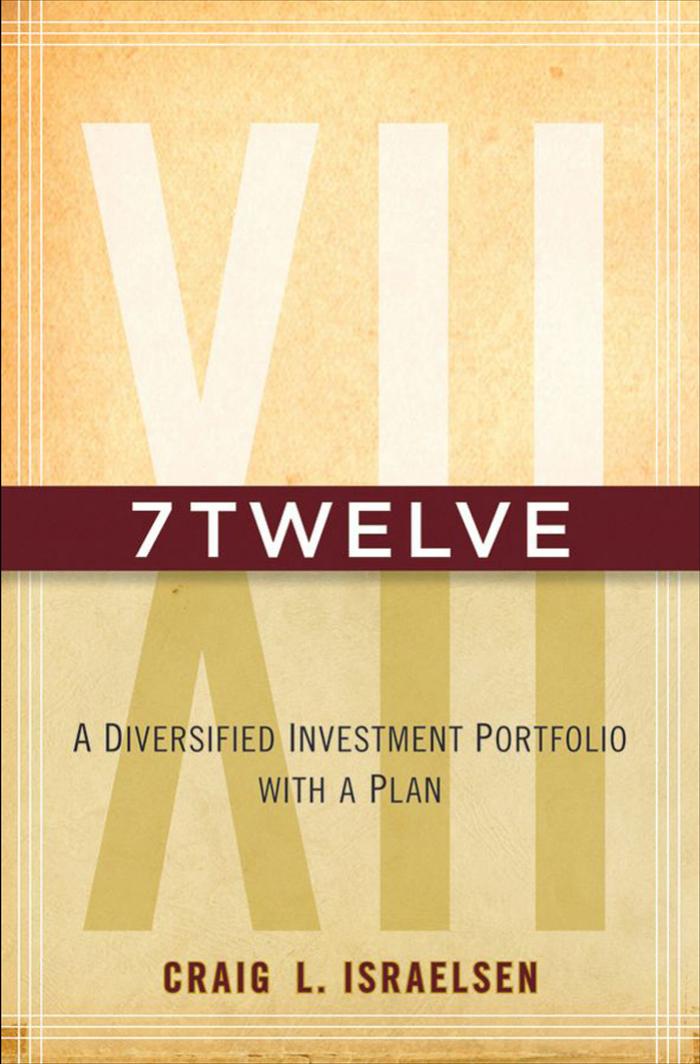 7Twelve: A Diversified Investment Portfolio With a Plan