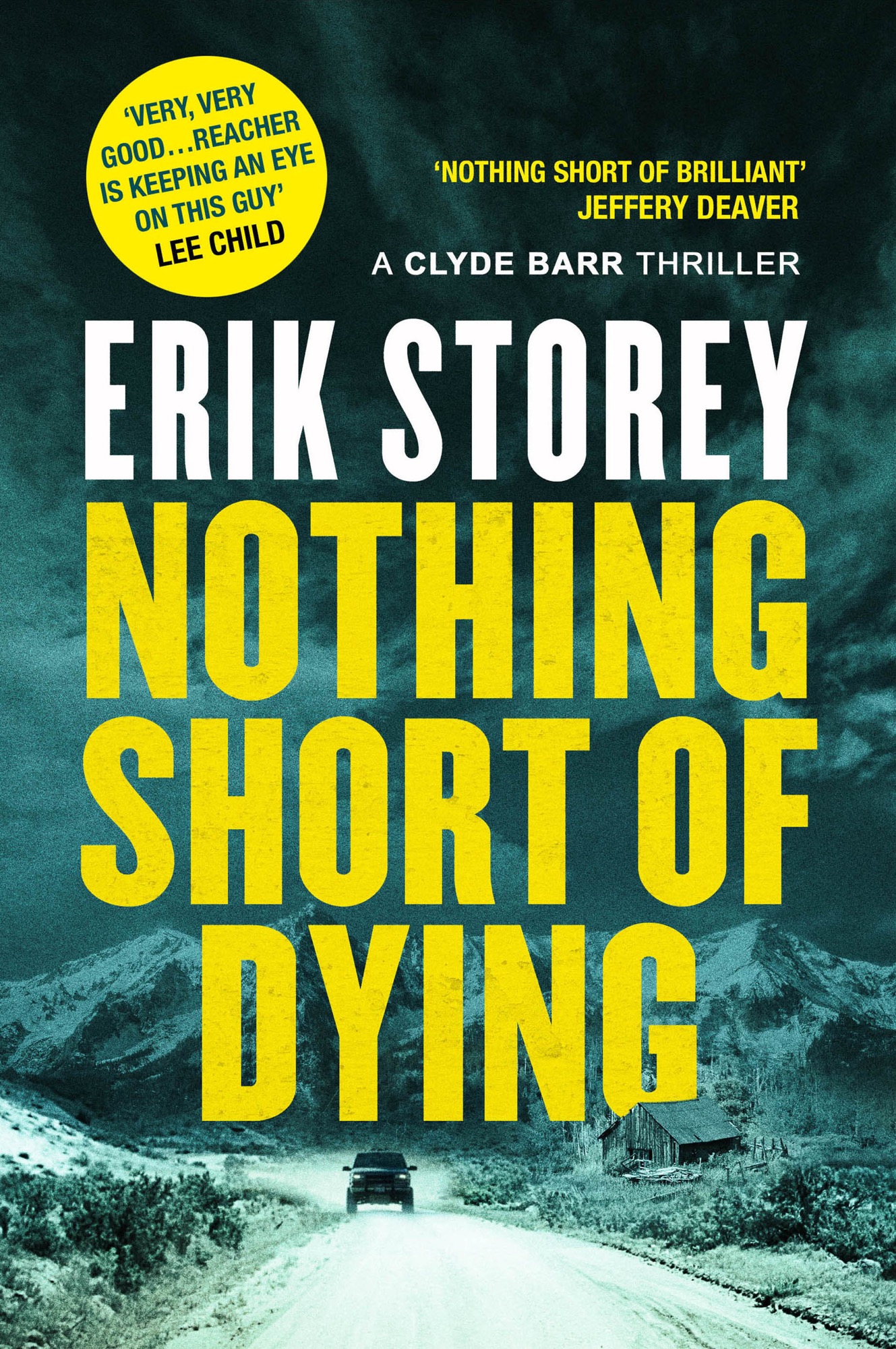 Nothing Short of Dying: A Clyde Barr Thriller