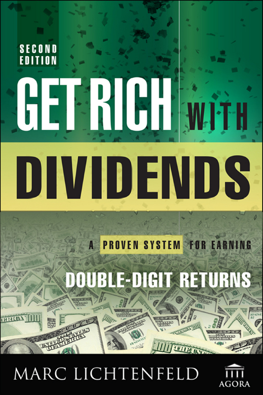 Get Rich With Dividends: A Proven System for Earning Double-Digit Returns