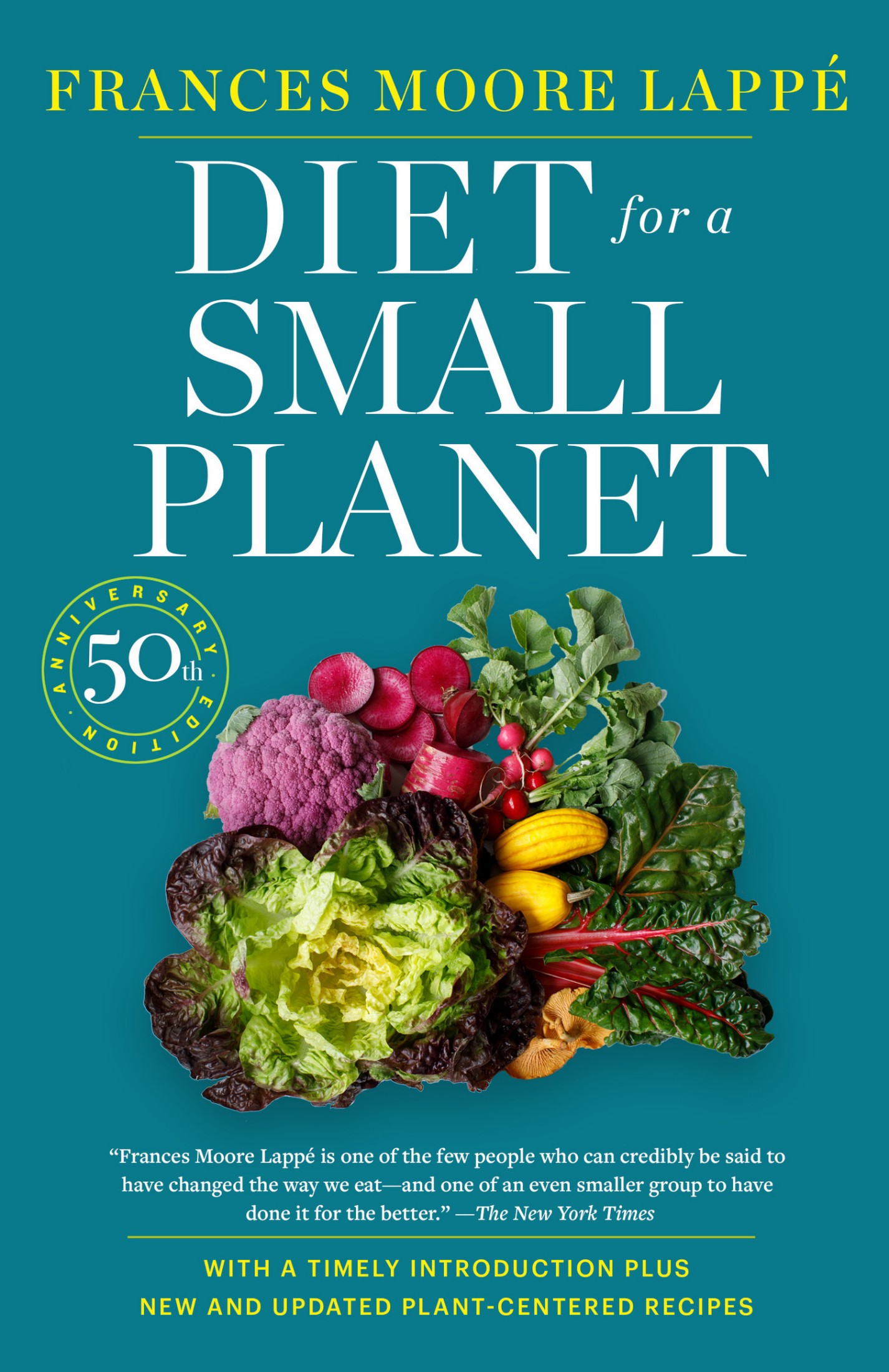 Diet for a Small Planet: 50th Anniversary Edition
