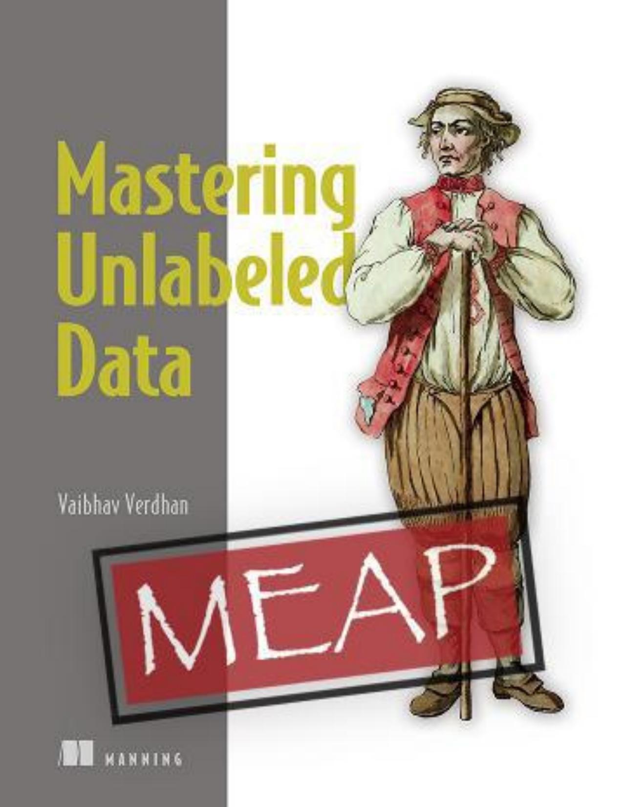 Models and Algorithms for Unlabeled Data
