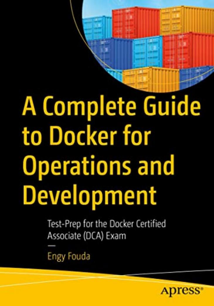 The Docker Workshop: Learn How to Use Docker Containers Effectively to Speed Up the Development Process