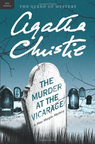The Murder at the Vicarage: A Miss Marple Mystery